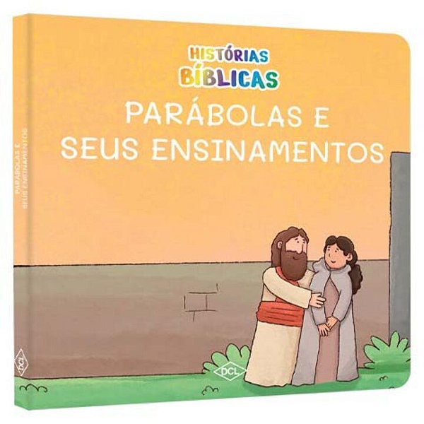 Livro Histórias bíblicas NV - Parábolas e seus ensinament...