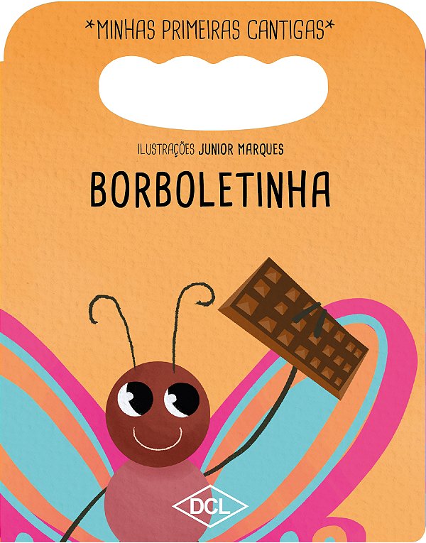 Livro Minhas primeiras cantigas NV - Borboletinha