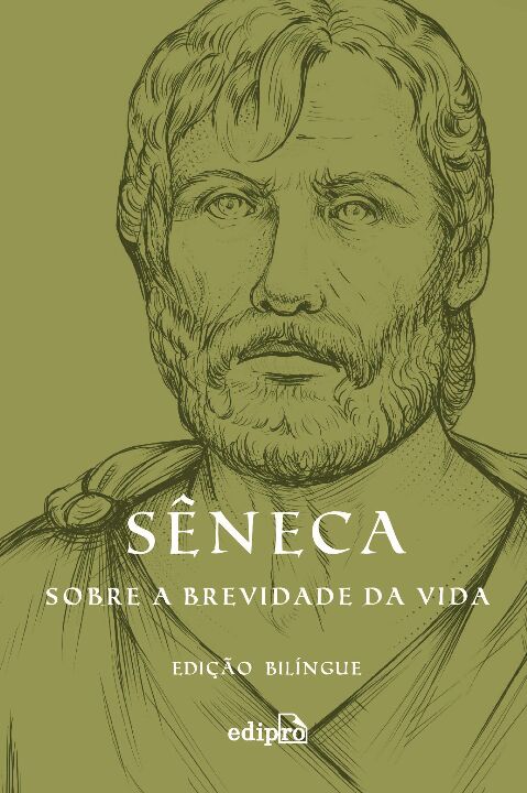 Sobre a Brevidade da Vida - Edição Bilingue