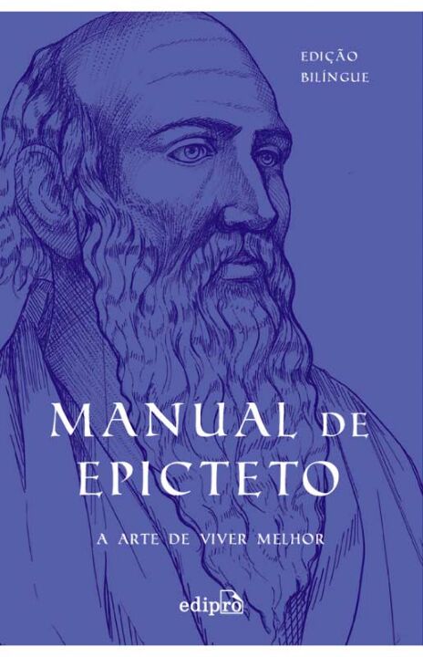 Manual de Epicteto: A Arte de Viver Melhor
