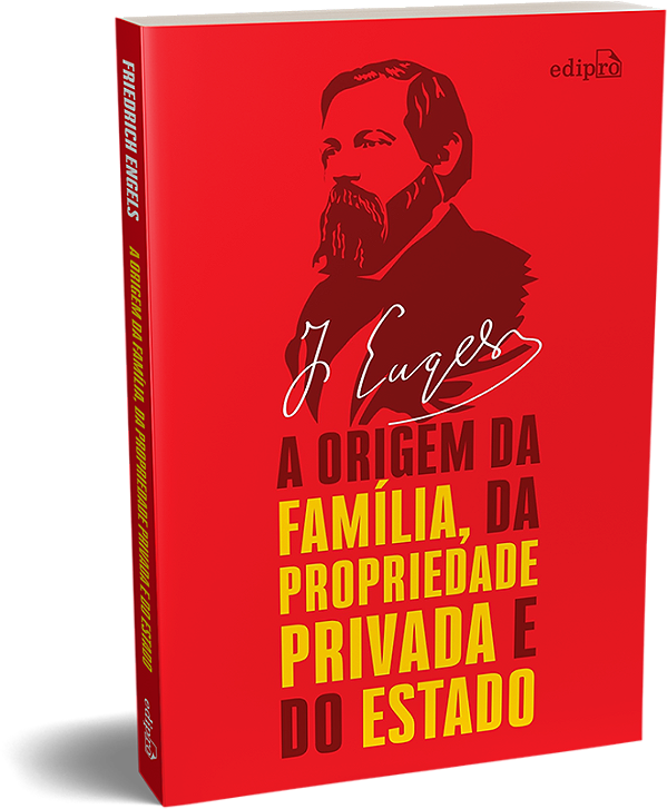 Livro A origem da Família, da propriedade privada e do Es...