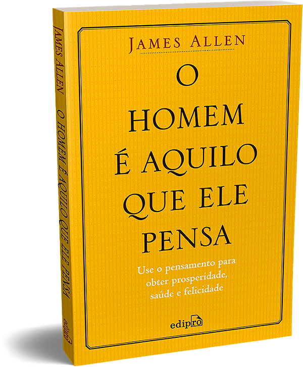 Livro O Homem É Aquilo Que Ele Pensa
