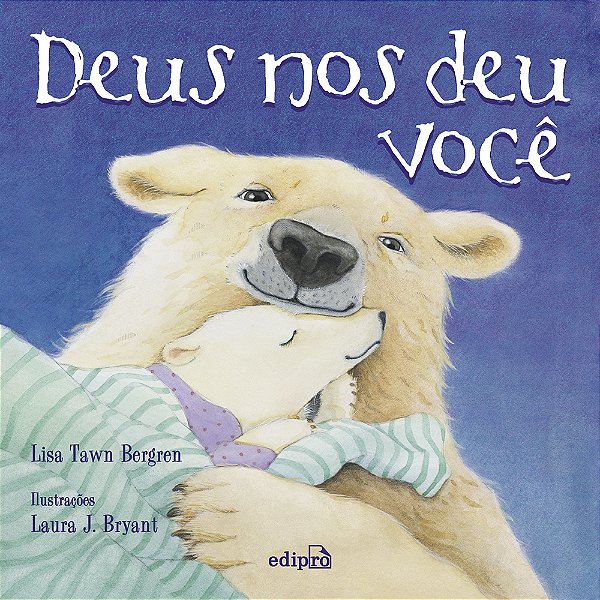 Livro Deus Nos Deu Você