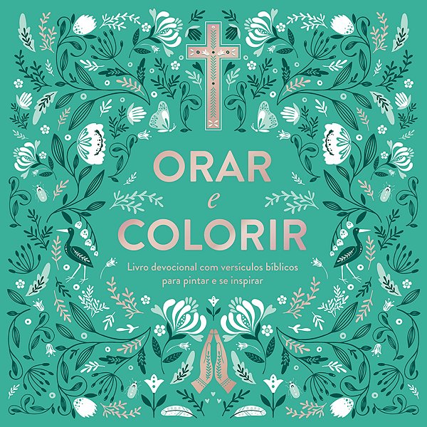 Livro Orar E Colorir: Livro Devocional Com Versículos Bíb...