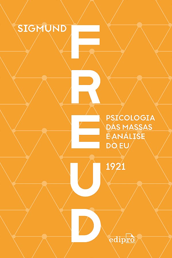 Livro Psicologia Das Massas E Análise Do Eu - Freud