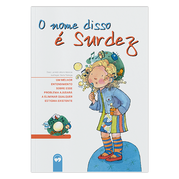 Livro O Nome Disso É Surdez
