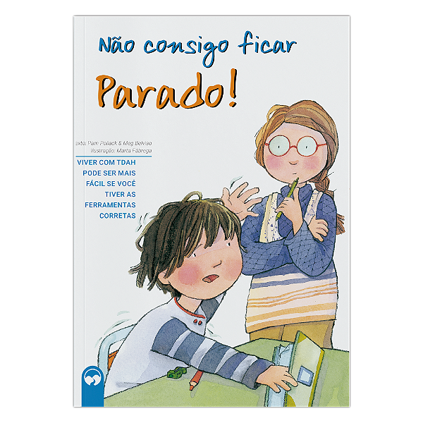 Livro Não Consigo Ficar Parado!
