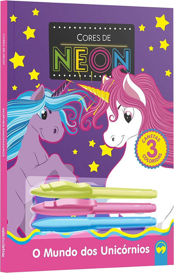 Livro O mundo dos unicórnios: cores de neon