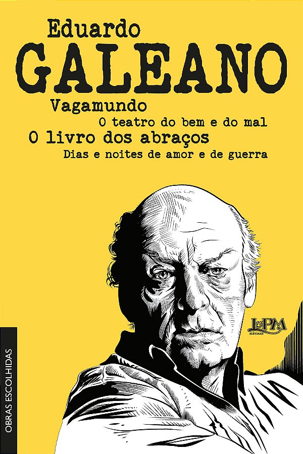 Livro Eduardo galeano: obras escolhidas