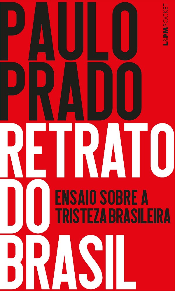 Livro Retrato do Brasil: ensaio sobre a tristeza brasilei...