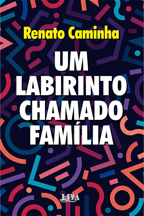 Livro Um labirinto chamado família