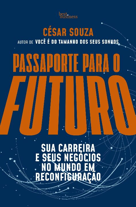 Livro Passaporte para o futuro: Sua carreira e seus negóc...