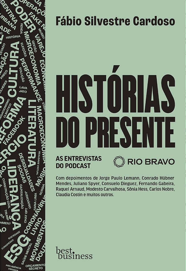 Livro Histórias Do Presente - As Entrevistas Do Podcast R...