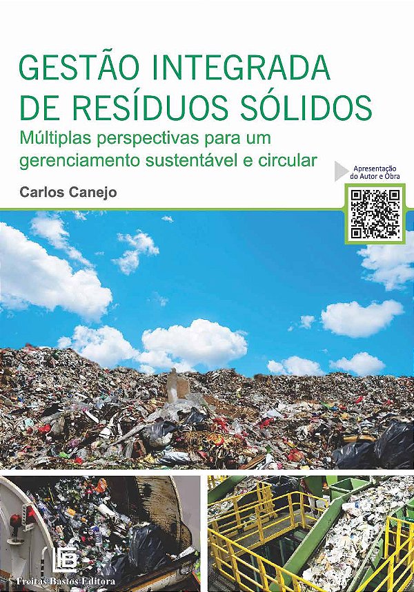 Livro GESTÃO INTEGRADA DE RESÍDUOS SÓLIDOS: Múltiplas Per...