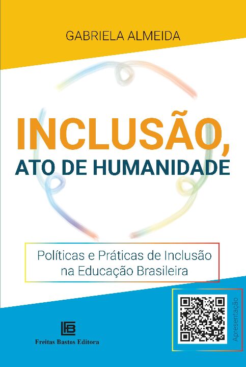 Livro Inclusão, Ato de humanidade: Políticas e Práticas d...