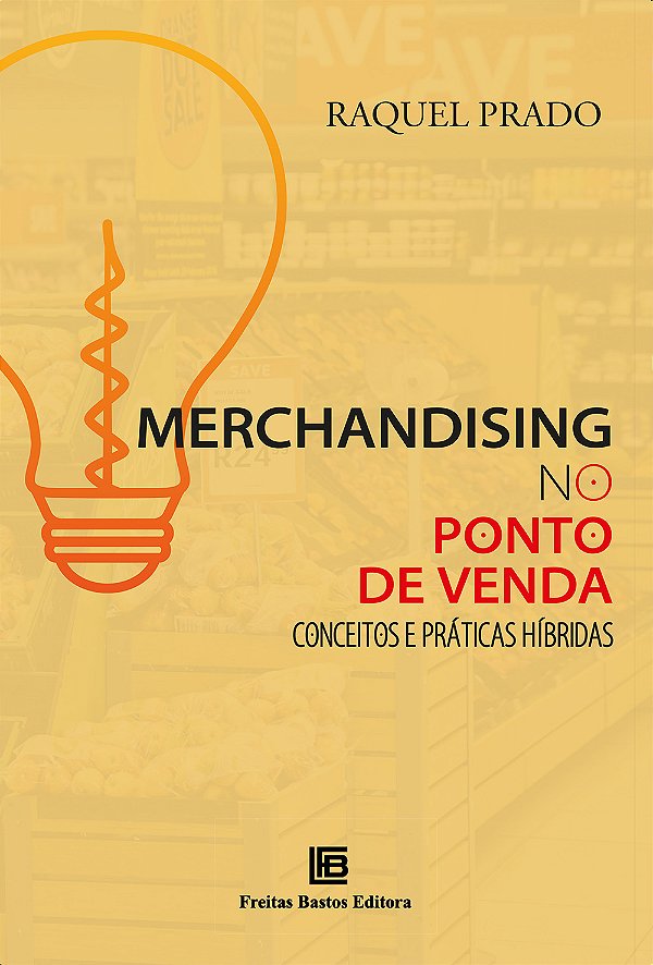 Livro Merchandising no Ponto de Venda:: Conceitos e Práti...