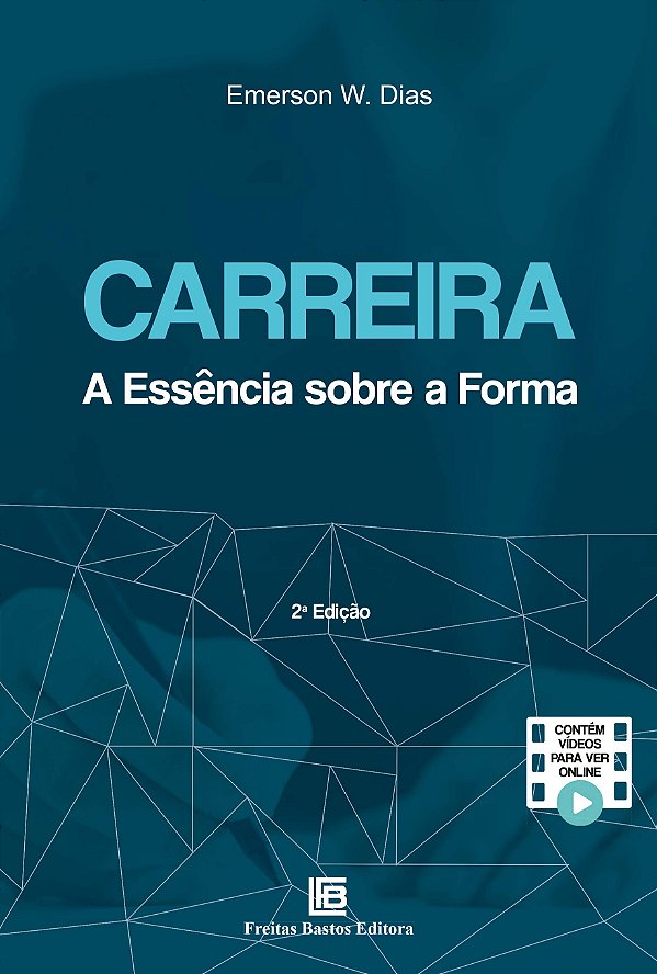 Livro Carreira: A Essência Sobre a Forma