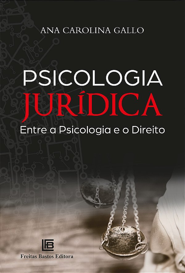 Livro Psicologia Jurídica - Entre A Psicologia E O Direito - 01...
