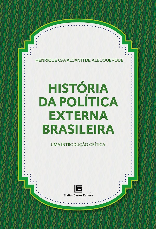 Livro História Da Política Externa Brasileira - Uma Intro...