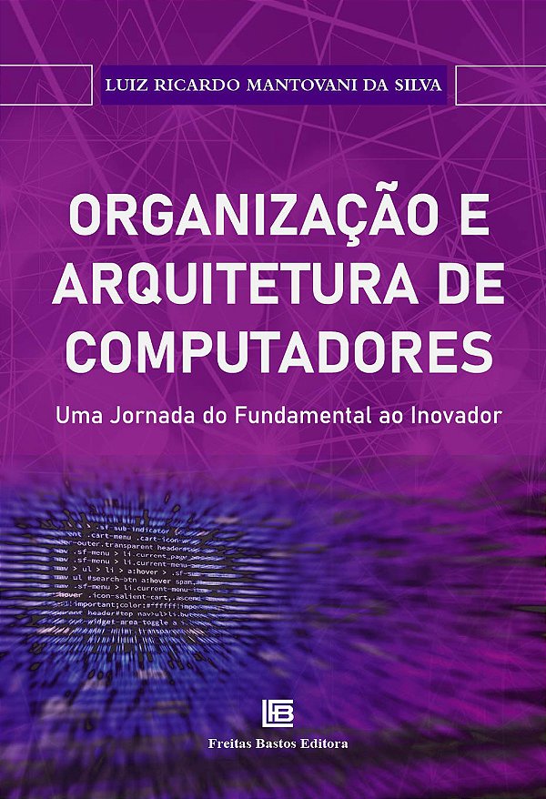Livro Organização E Arquitetura De Computadores - Uma Jor...