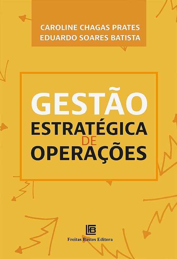 Livro Gestão Estratégica De Operações