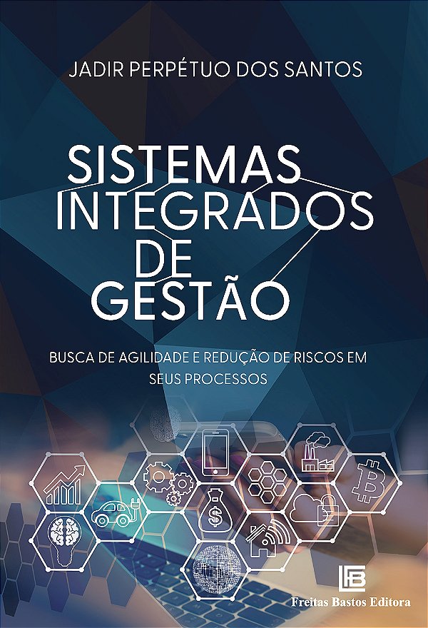 Livro Sistemas Integrados De Gestão - Busca De Agilidade ...