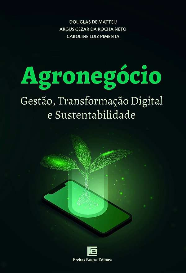 Livro Agronegócio - Gestão, Transformação Digital E Sustentabil...
