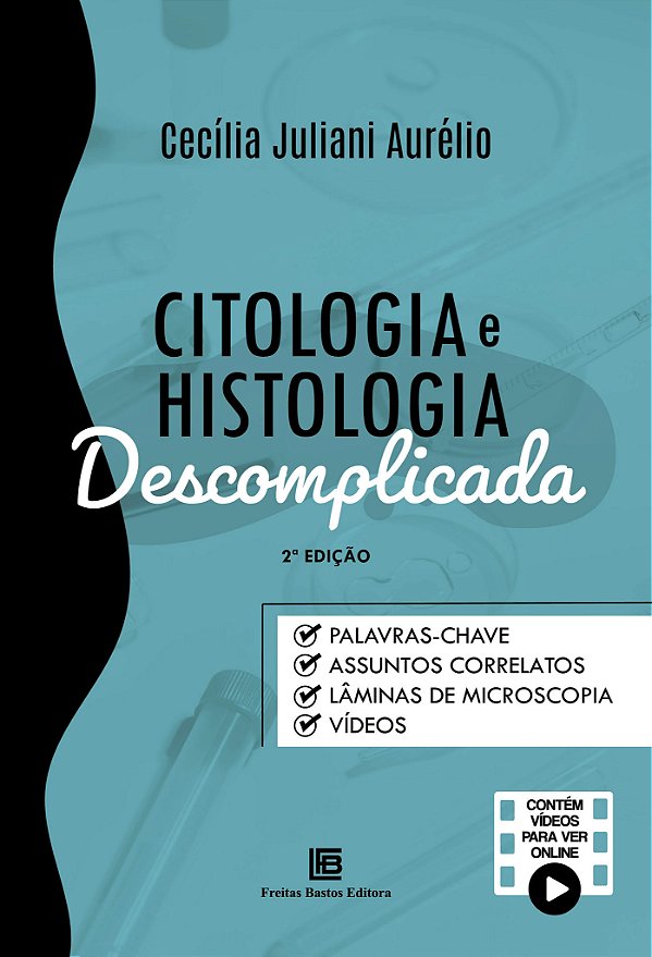 Livro Citologia E Histologia Descomplicada