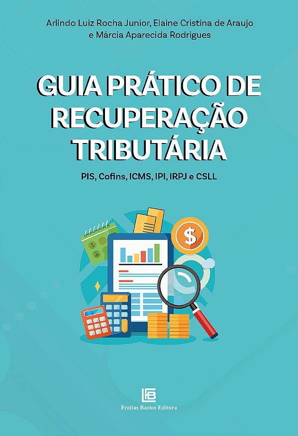 Livro Guia Prático De Recuperação Tributária