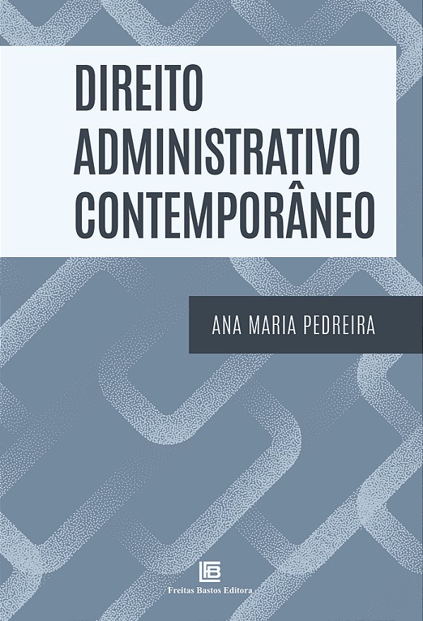 Livro Direito Administrativo Contemporâneo - 01Ed/25