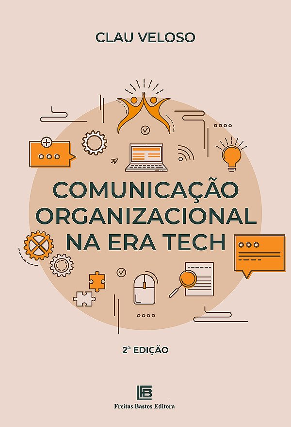 Livro Comunicação Organizacional Na Era Tech