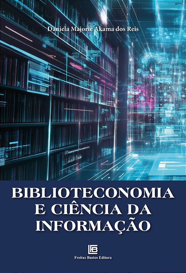 Livro Biblioteconomia E Ciência Da Informação