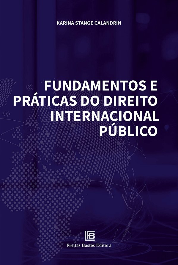Livro Fundamentos E Práticas Do Direito Internacional Público -...