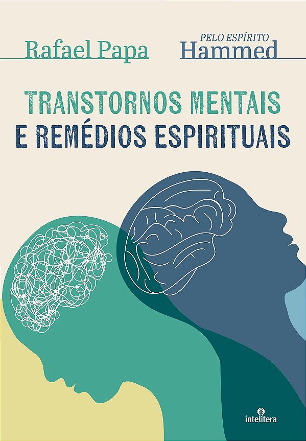 Livro Transtornos Mentais E Remédios Espirituais