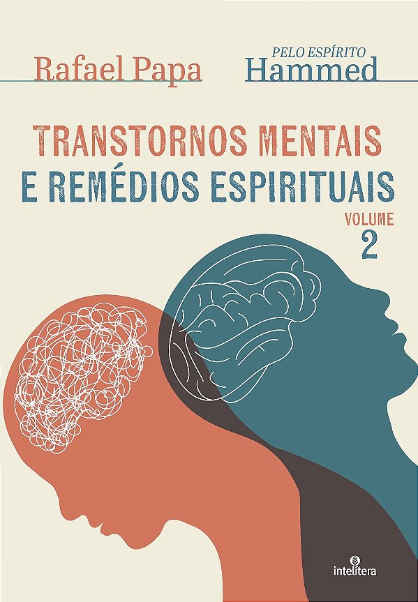 Livro Transtornos Mentais E Remédios Espirituais - Volume...