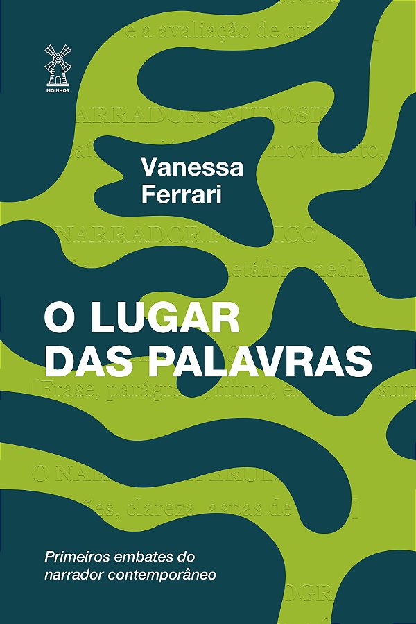 Livro O Lugar Das Palavras - Primeiros Embates Do Narrado...
