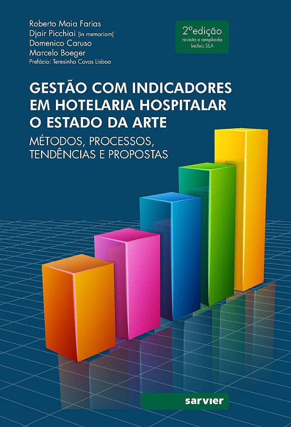 Livro Gestão com indicadores em hotelaria hospitalar: O e...