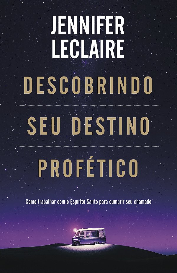Livro Descobrindo Seu Destino Profético: como trabalhar c...
