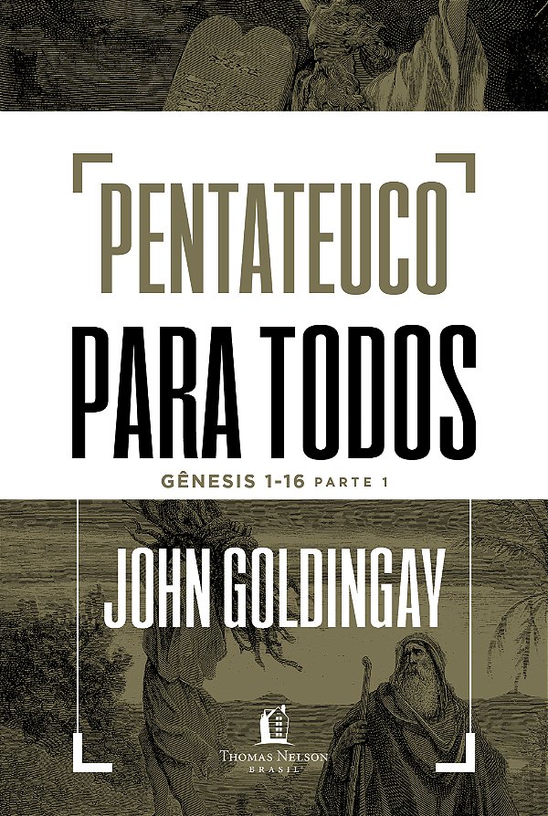 Livro Pentateuco para todos: Gênesis 1-16 – Parte 1