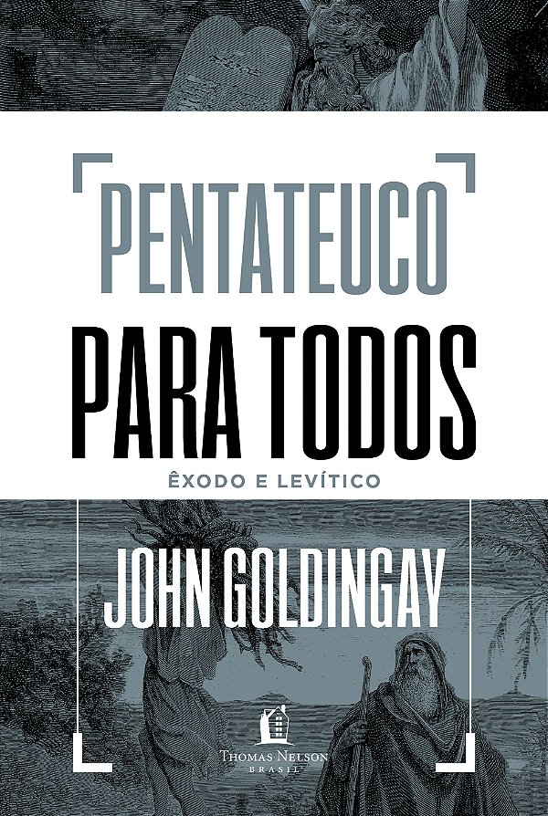 Livro Pentateuco para todos: Êxodo e Levítico