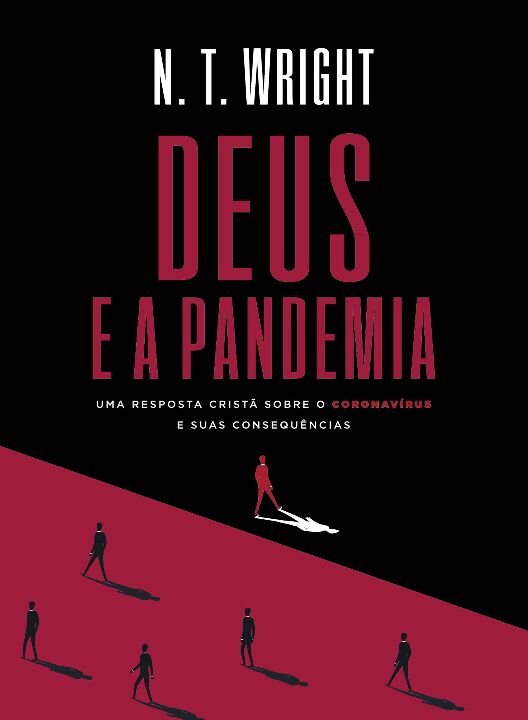 Livro Deus e a pandemia: Uma resposta cristã sobre o coro...