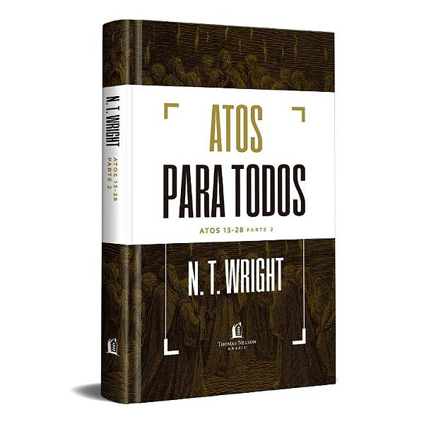 Livro Atos para todos: Atos 13-28 - Parte 2