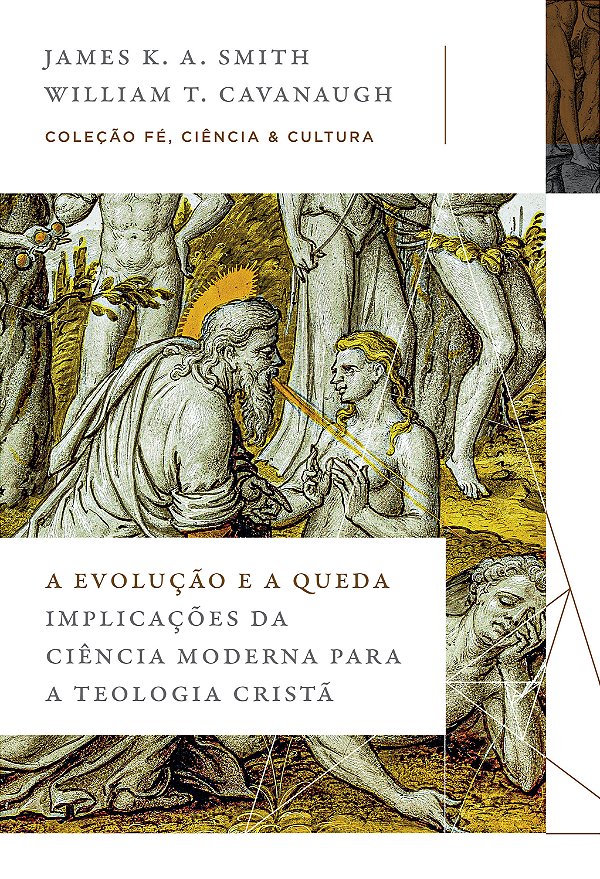 Livro A evolução e a queda: Implicações da ciência modern...
