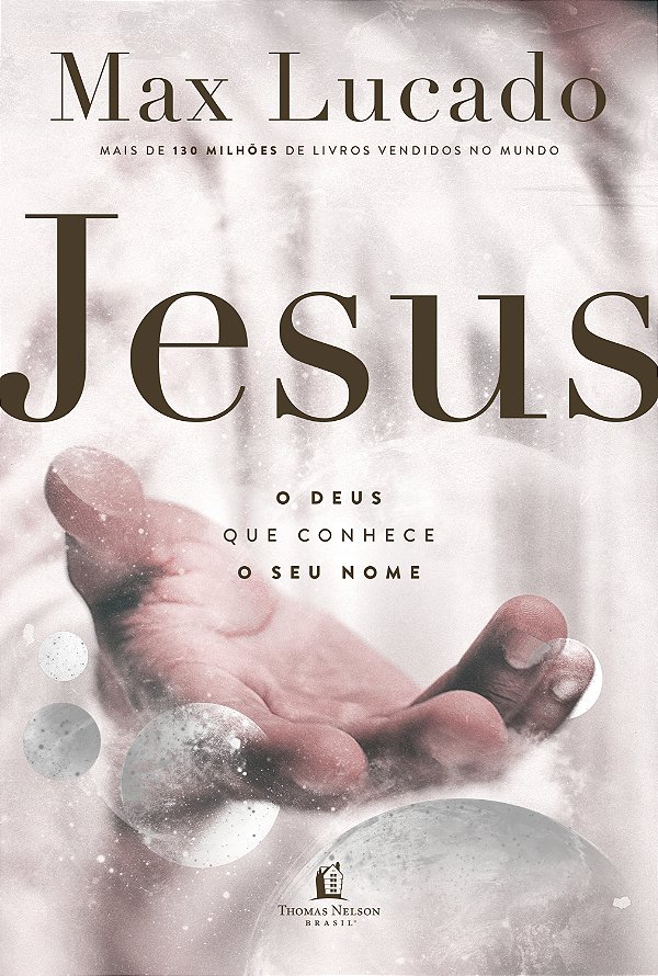 Livro Jesus: o Deus que conhece o seu nome