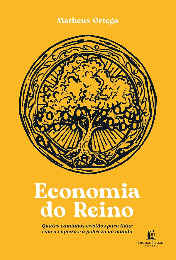 Livro Economia do Reino: quatro caminhos cristãos para li...