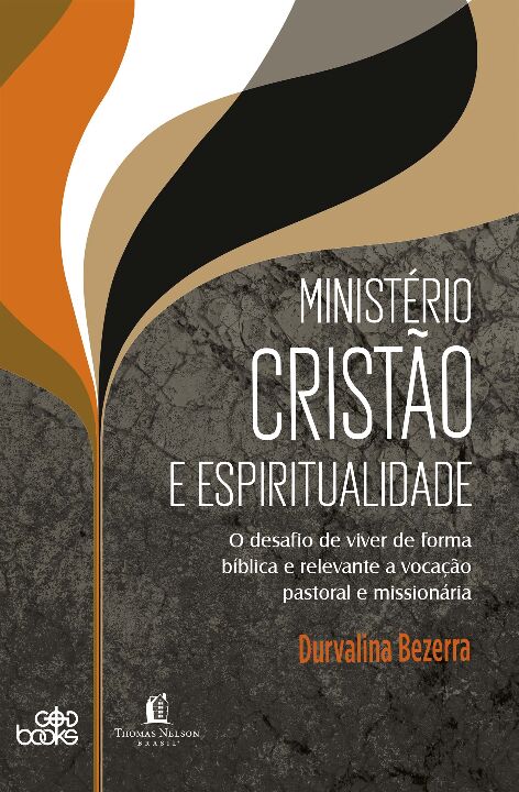 Livro Ministério Cristão e Espiritualidade: O desafio de ...