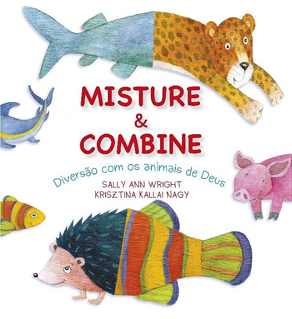 Livro Misture e Combine: Diversão com os animais de Deus