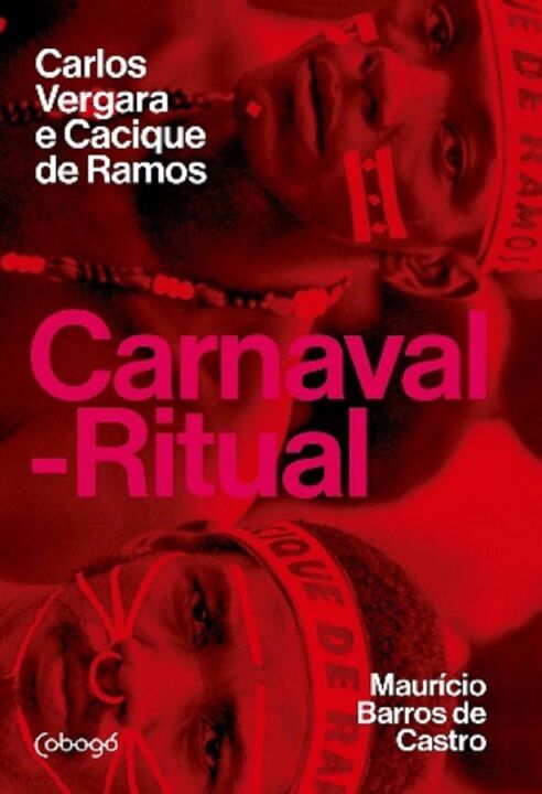 Livro Carnaval-ritual: Carlos Vergara e Cacique de Ramos
