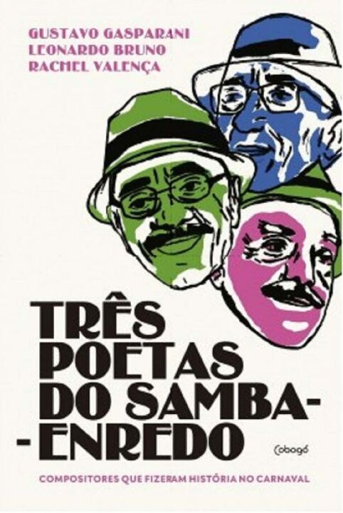 Livro Três poetas do samba-enredo: compositores que fizer...