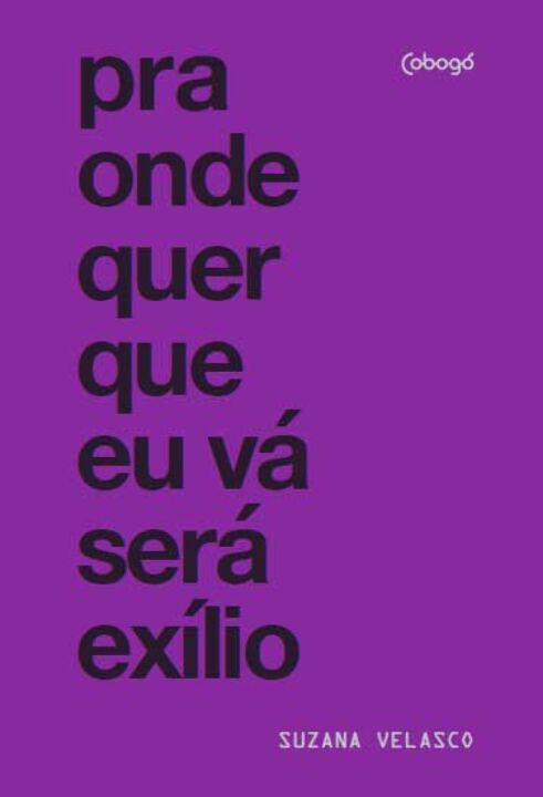 Livro Pra onde quer que eu vá será exílio